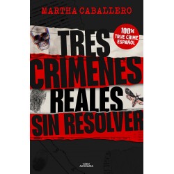 Tres crímenes reales sin resolver