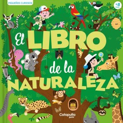 Pequeños curiosos  el libro de la naturaleza