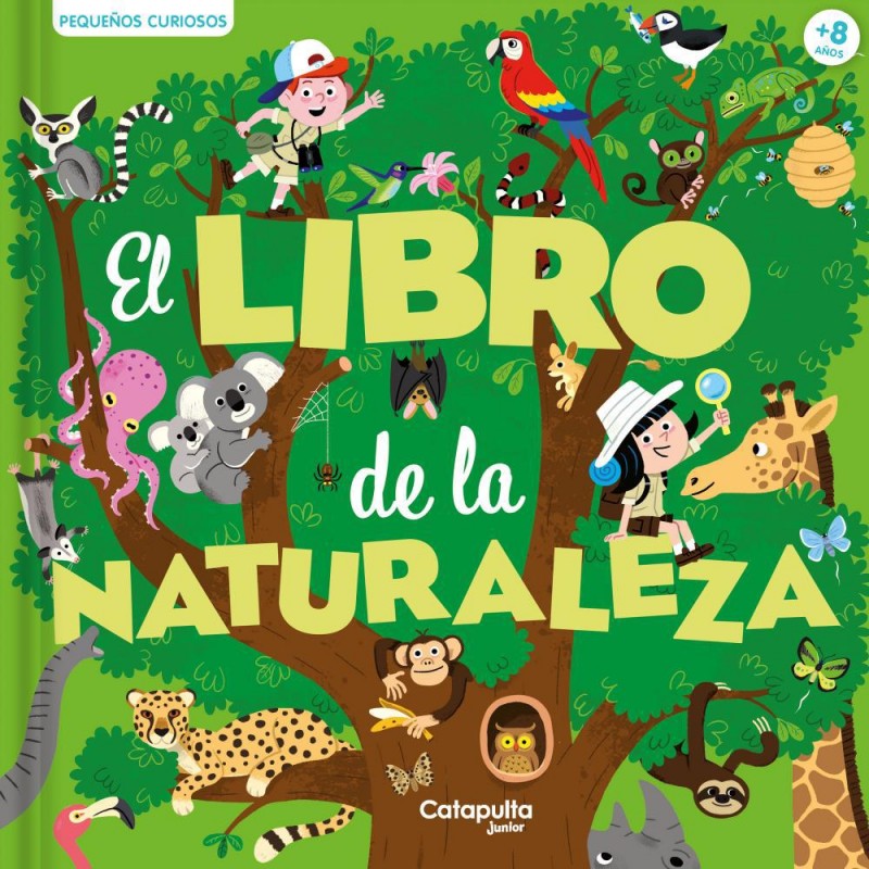 Pequeños curiosos el libro de la naturaleza Pequeños curiosos el libro de la naturaleza