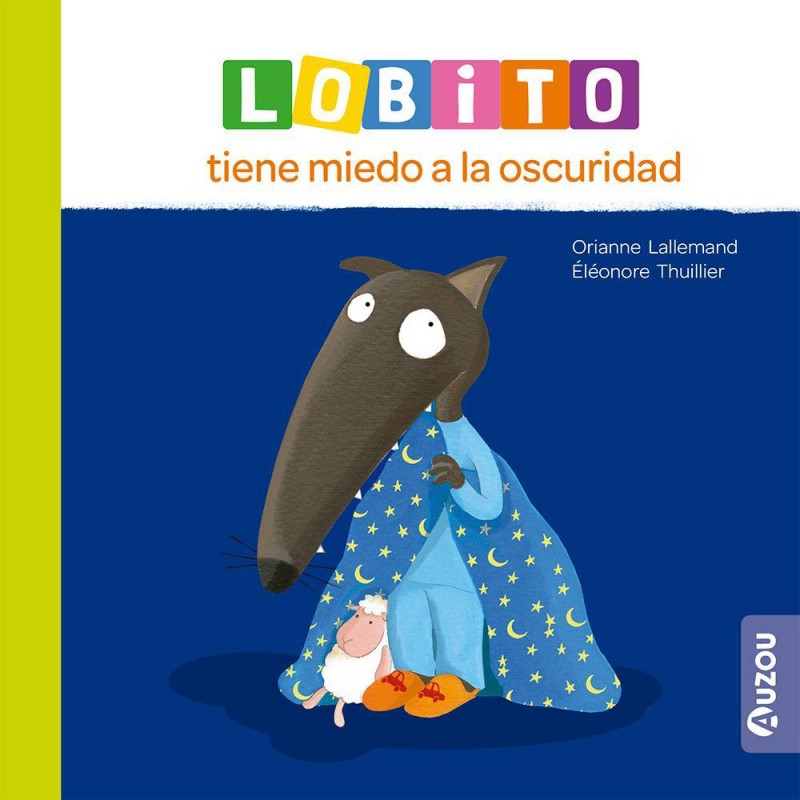 Lobito tiene miedo a la oscuridad Lobito tiene miedo a la oscuridad