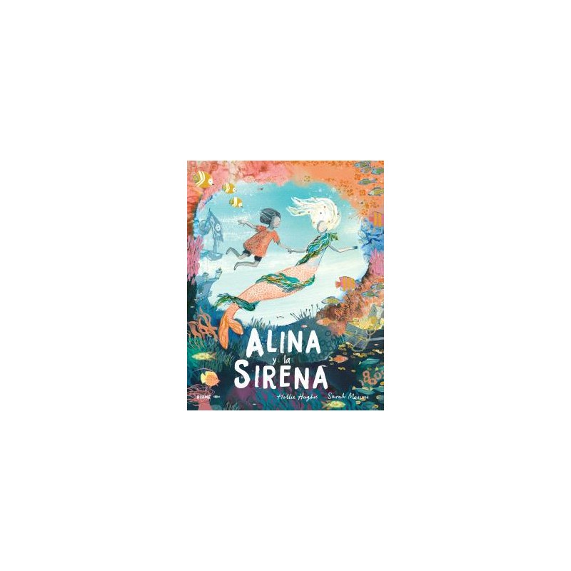 Alina y la sirena Alina y la sirena