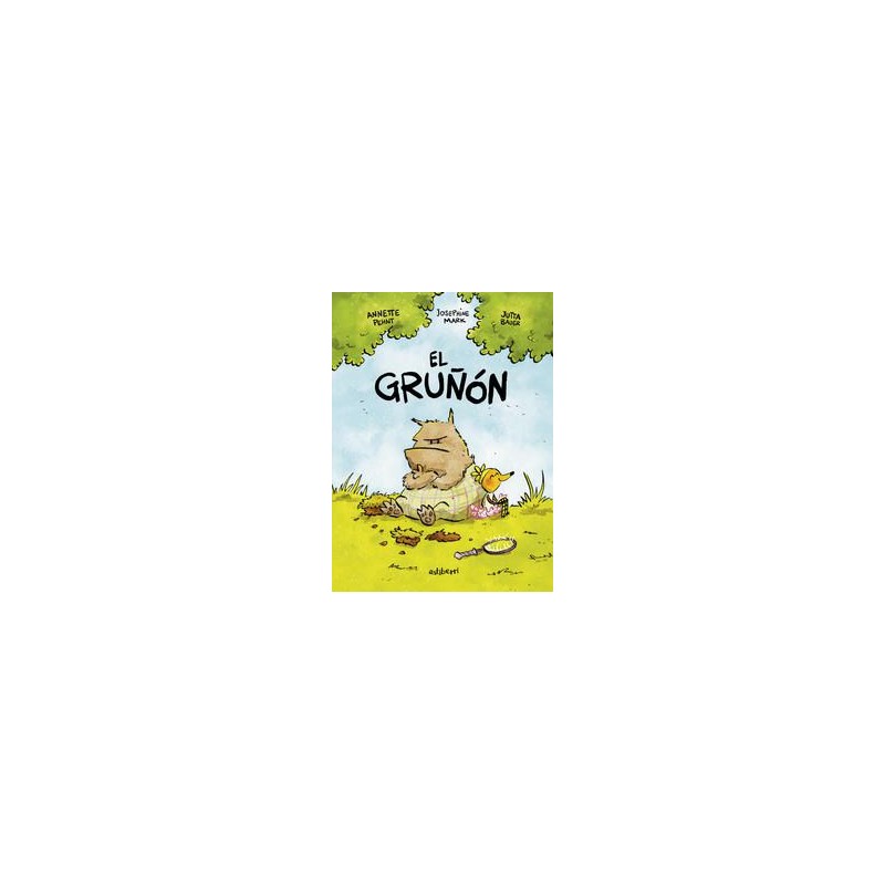 El gruñón El gruñón