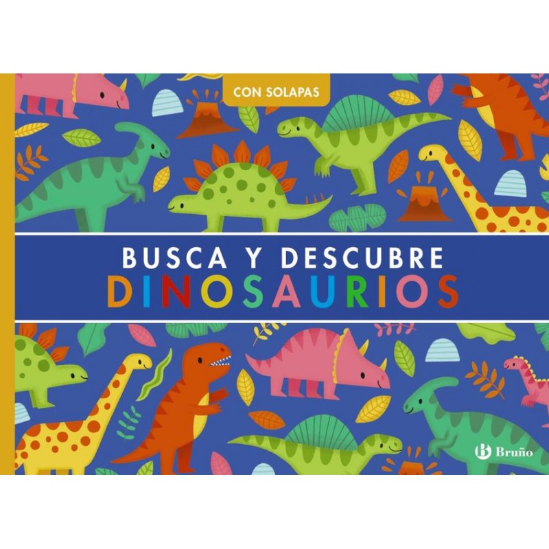 Busca y descubre Dinosaurios Busca y descubre Dinosaurios