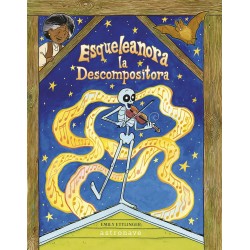 Esqueleanora la descompositora