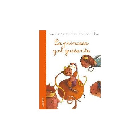 La princesa y el guisante. Cuentos de bolsillo