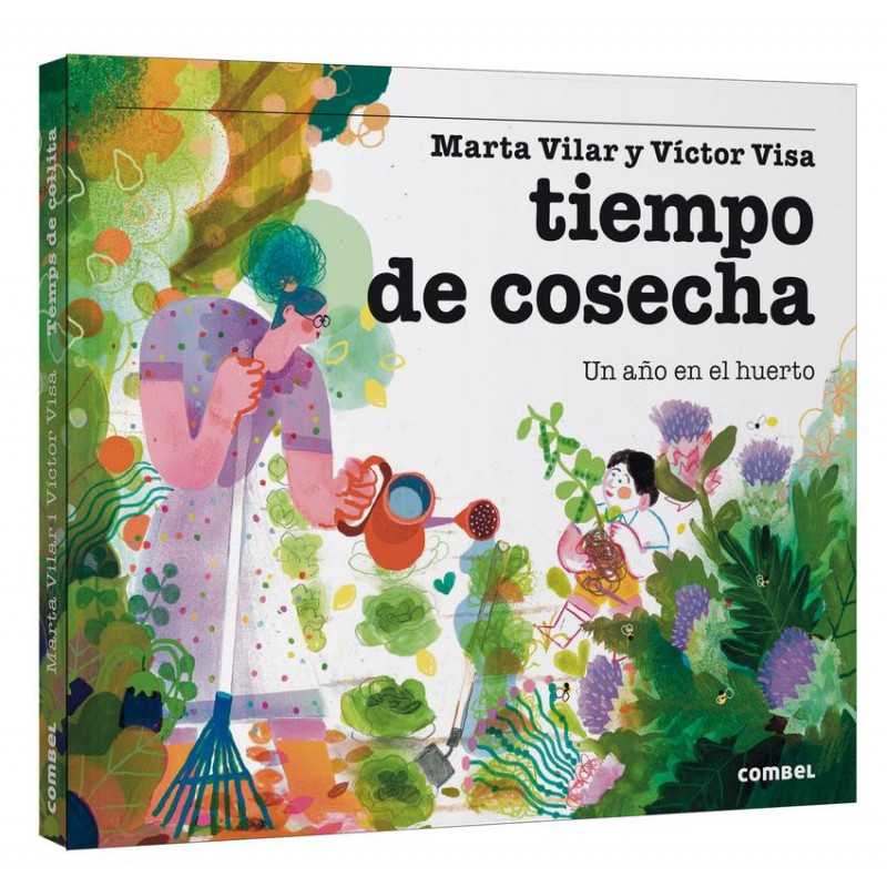 Tiempo de cosecha Un año en el huerto Tiempo de cosecha Un año en el huerto