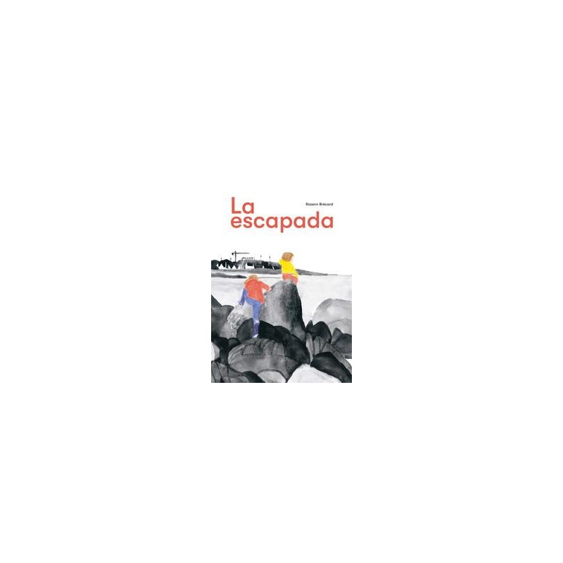La escapada La escapada