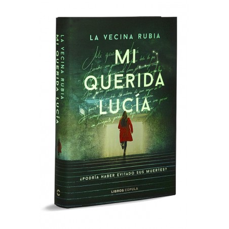 Mi querida Lucia¿Podría haber evitado sus muertes 