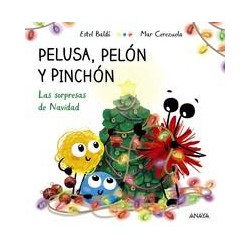 Pelusa  Pelón y Pinchón  Las sorpresas de Navidad
