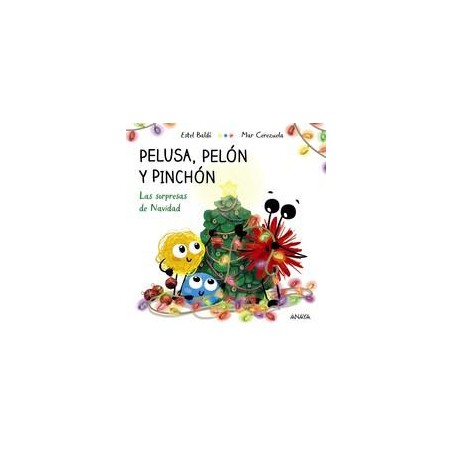 Pelusa  Pelón y Pinchón  Las sorpresas de Navidad