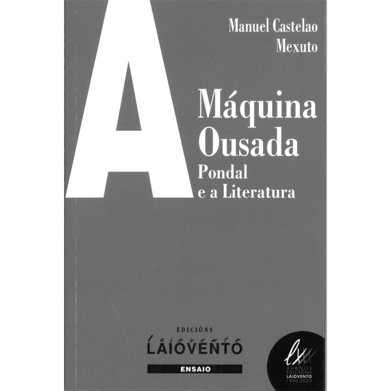 A máquina ousada. Pondal e a Literatura