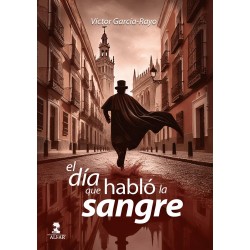 El día que habló la sangre