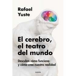 El cerebro  el teatro del mundo