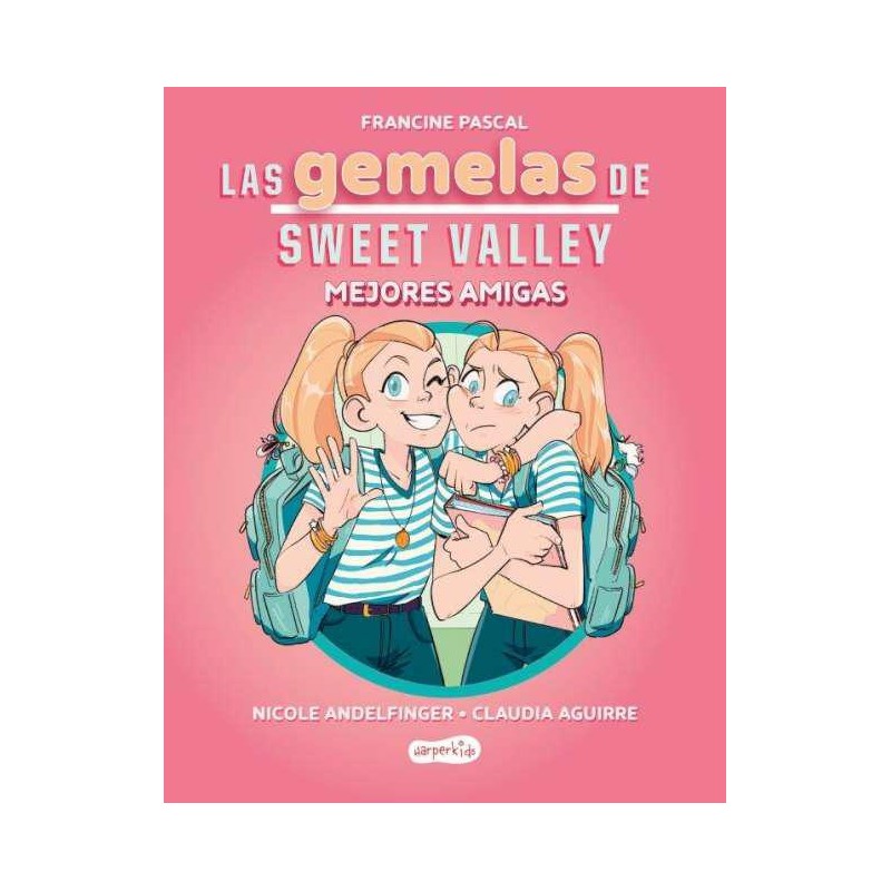 Las gemelas de Sweet Valley Mejores amigas Las gemelas de Sweet Valley Mejores amigas