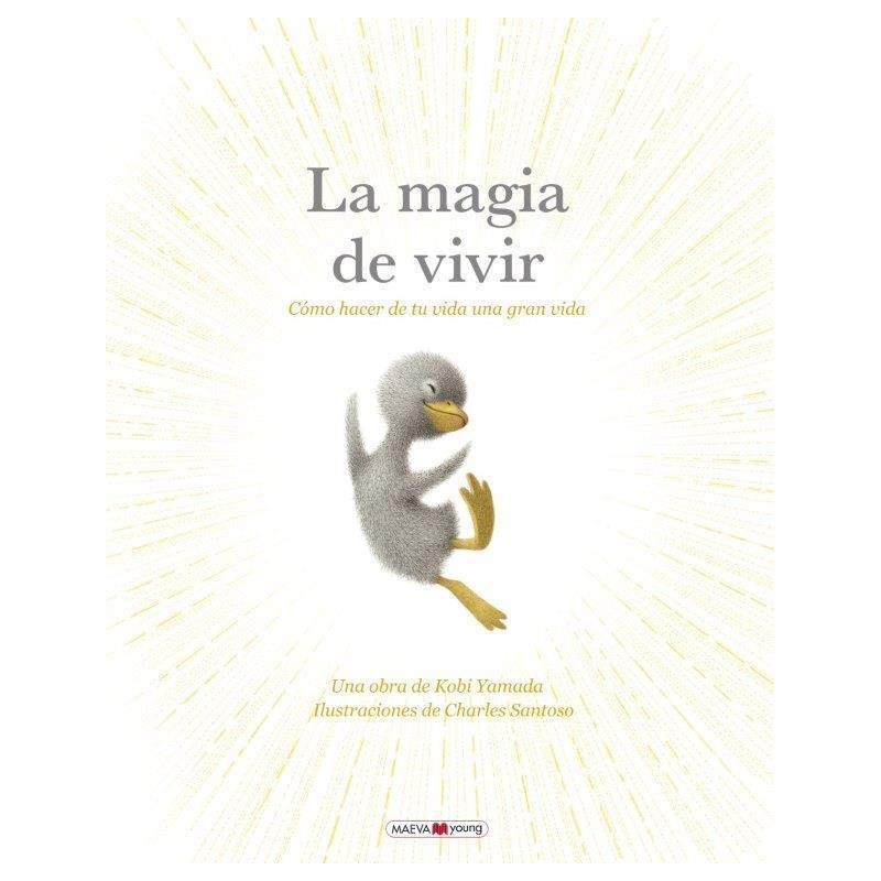 La magia de vivir La magia de vivir
