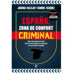 España  zona de confort criminal