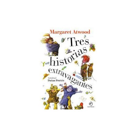 Tres historias extravagantes