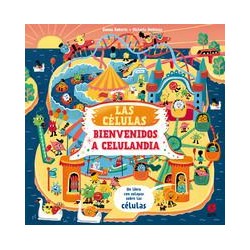 Las células  Bienvenido a Celulandia