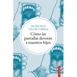 Cómo las pantallas devoran a nuestros hijos