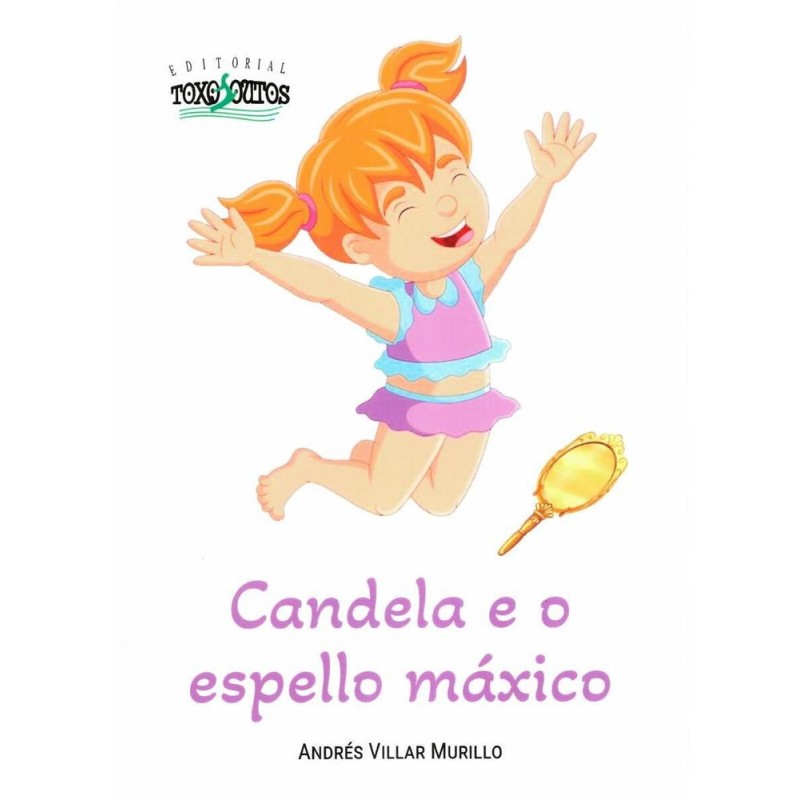 Candela e o espello máxico Candela e o espello máxico