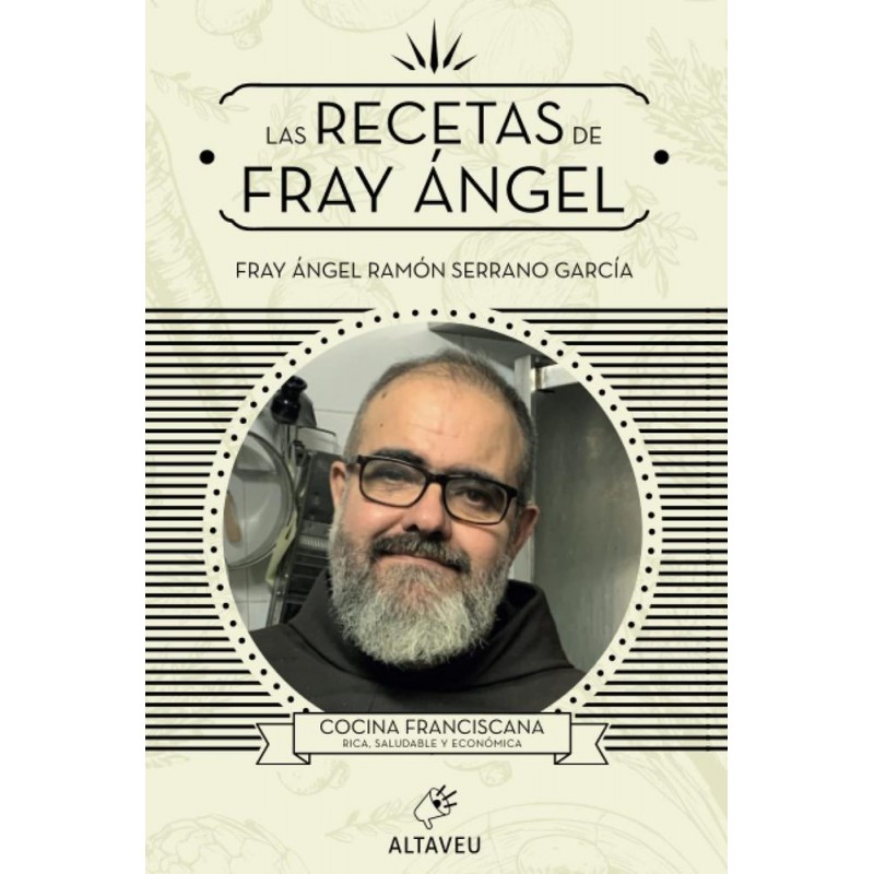 Las recetas de fray Ángel