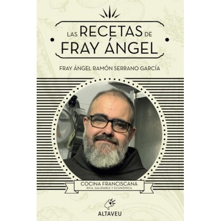 Las recetas de fray Ángel