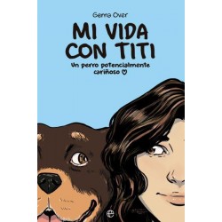 Mi vida con Titi