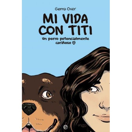 Mi vida con Titi