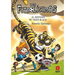 El misterio del Tiger Black  Los futbolísimos nº26