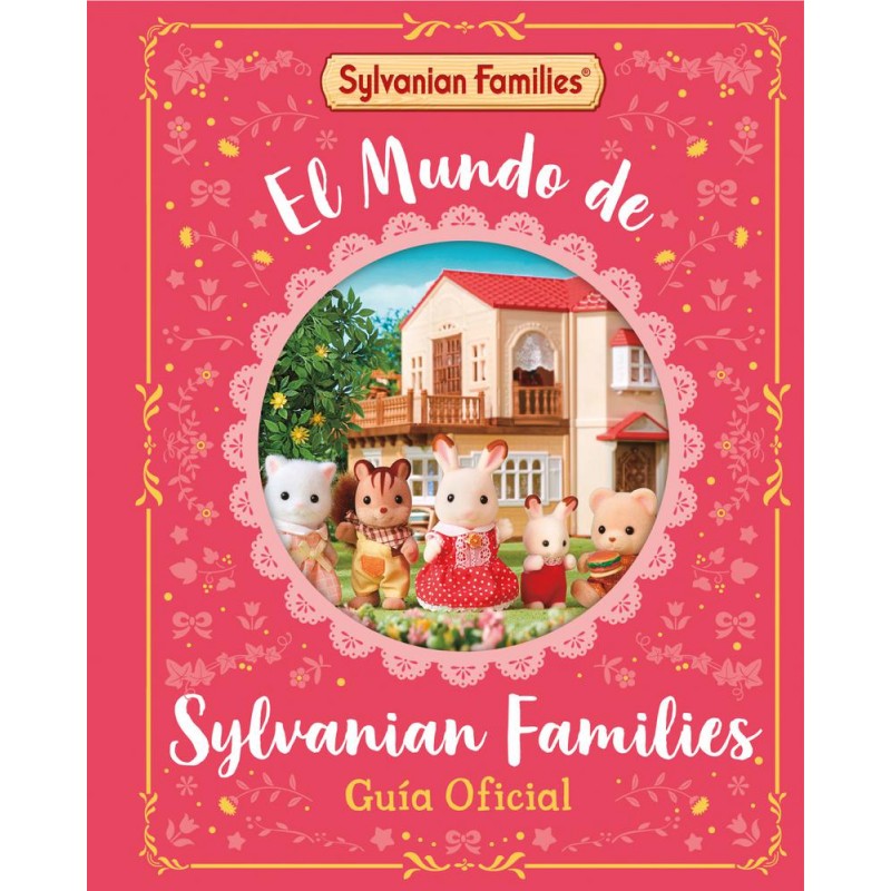 El mundo de Sylvanian families  Guía oficial