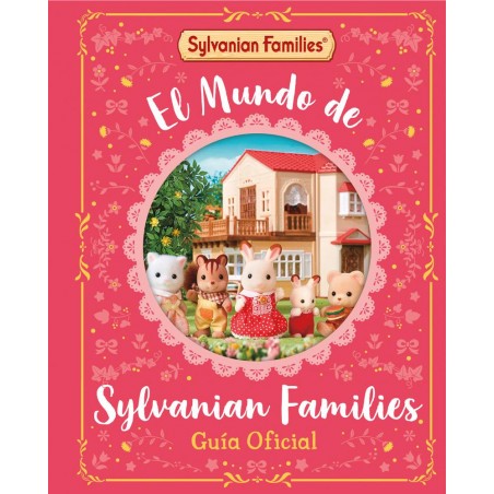 El mundo de Sylvanian families  Guía oficial