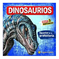 Dinosaurios  Gigantes de la prehistoria