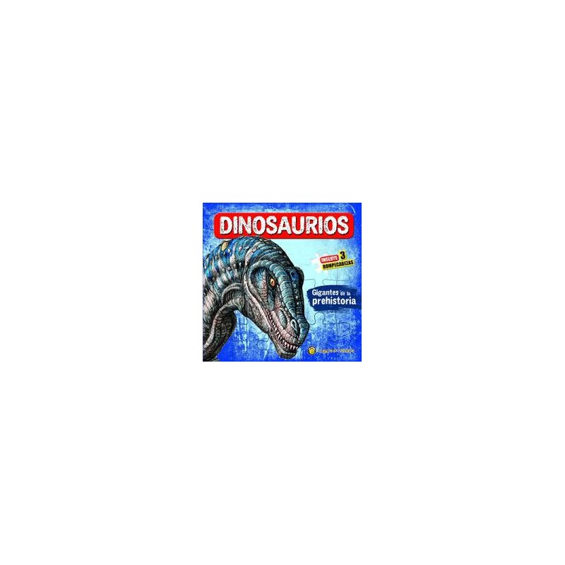 Dinosaurios  Gigantes de la prehistoria