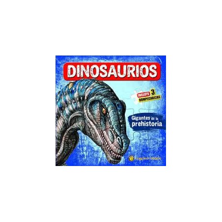 Dinosaurios  Gigantes de la prehistoria