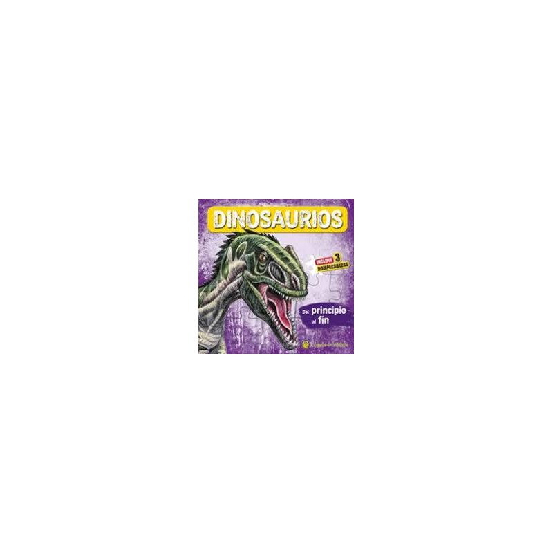 Dinosaurios  Del principio a fín