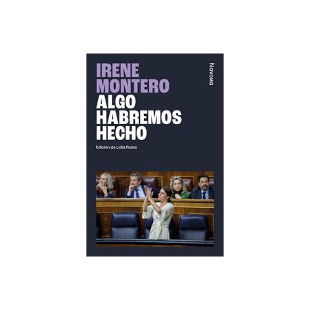 Algo habremos hecho