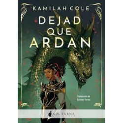Dejad que ardan