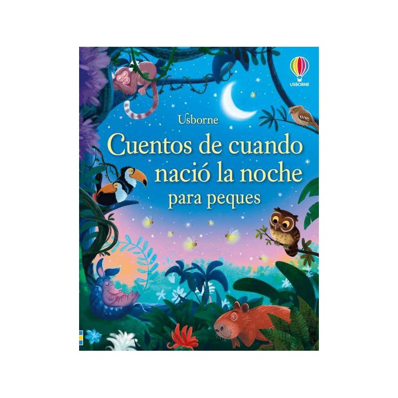 Cuentos de cuando nació la noche para peques Cuentos de cuando nació la noche para peques