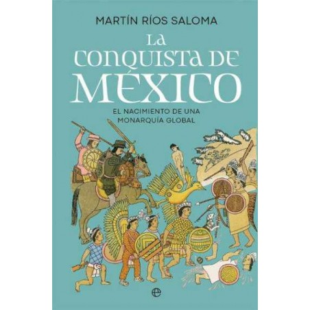 La conquista de México