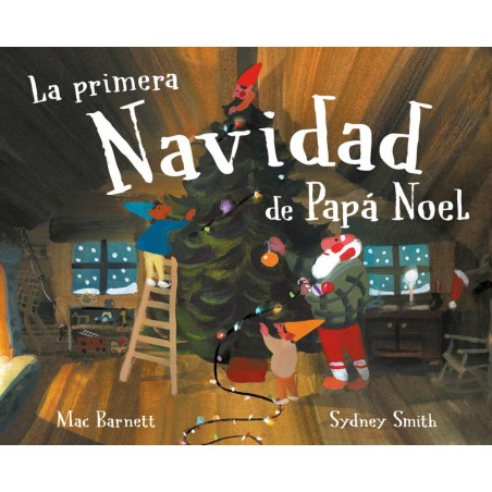 La primera Navidad de Papá Noel