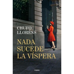 Nada sucede la víspera