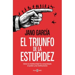 El triunfo de la estupidez