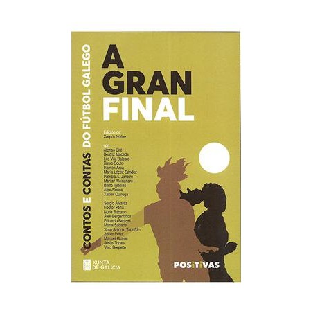 GRAN FINAL  A  CONTOS E CONTAS DO FUTBOL GALEGO 