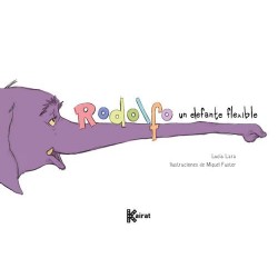 Rodolfo  un elefante flexible