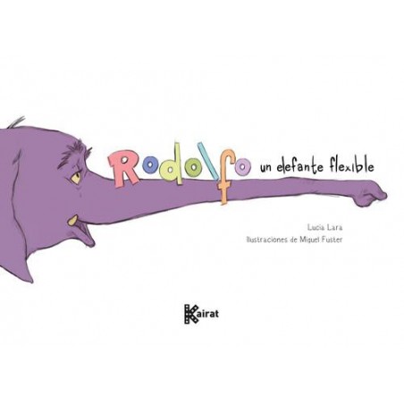 Rodolfo  un elefante flexible