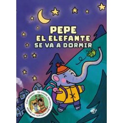 Pepe el elefante se va a dormir
