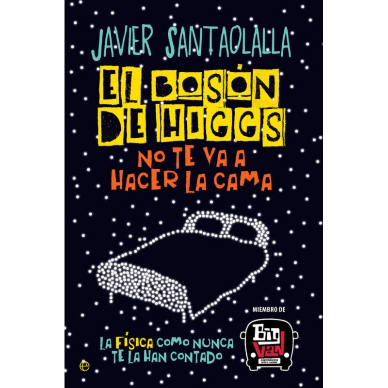 El boson de Higgs El boson de Higgs