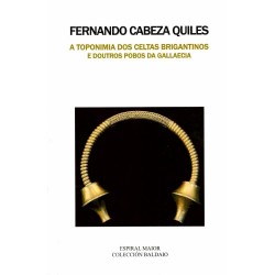 A toponimoa dos Celtas brigantinos e outros pobos 