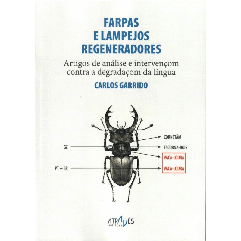 Farpas e a lampejos regeneradores Farpas e a lampejos regeneradores