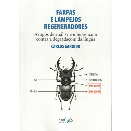 Farpas e a lampejos regeneradores